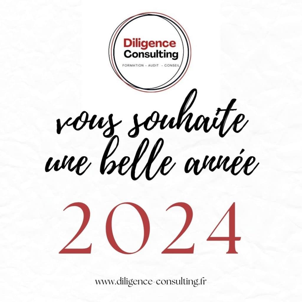 Diligence Consulting vous souhaite une belle année 2024 ! 